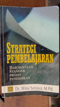 Image of Strategi Pembelajaran Berorientasi Standar Proses Pendidikan